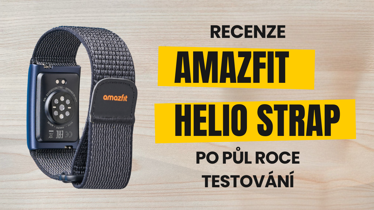 Amazfit Helio Strap – recenze nejlepšího náramku v poměru cena/výkon?