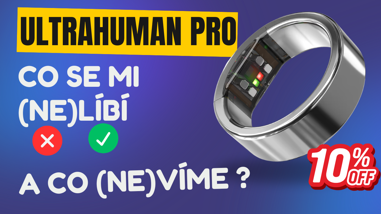 💍 Ultrahuman Ring PRO oznámen: první reakce, cena, slevový kód a co zatím nevíme